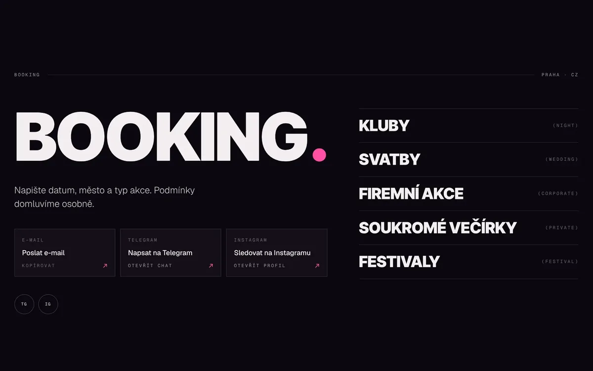 Booking — email, Telegram, Instagram and event formats, here in Czech